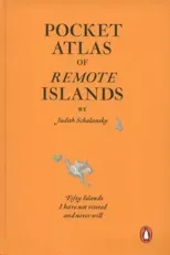 Pocket Atlas of Remote Islands