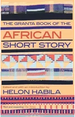 The Granta Book of the African Short Story