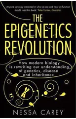 The Epigenetics Revolution