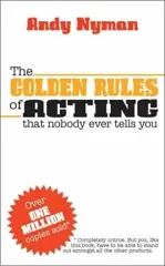 The Golden Rules of Acting