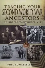Tracing Your Second World War Ancestors