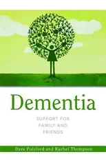 Dementia - Support for Family and Friends