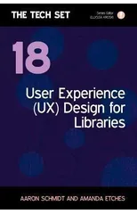 User Experience (UX) Design for Libraries