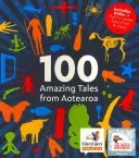 100 Amazing Tales from Aotearoa