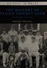 History of Blaina Cricket Club PB