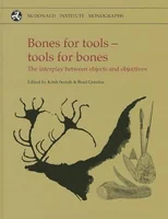 Bones for Tools - Tools for Bones