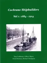 Cochrane Shipbuilders Volume 1