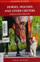 Horses, Hounds and Other Critters