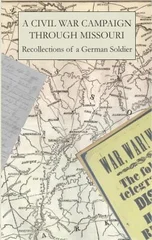 A Civil War Campaign Through Missouri