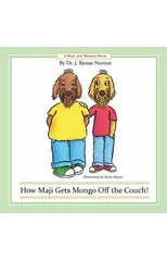 How Maji Gets Mongo Off the Couch!