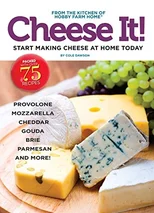 Cheese It! Start making cheese at home today