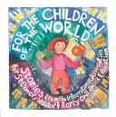 For the Children of the World