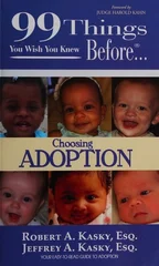 99 Things You Wish You Knew Before Choosing Adoption