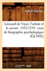 Leonard de Vinci, l'Artiste Et Le Savant
