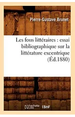 Les Fous Litteraires