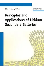 Principles and Applications of Lithium Secondary Batteries