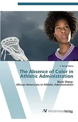 The Absence of Color in Athletic Administration