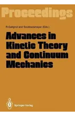 Advances in Kinetic Theory and Continuum Mechanics