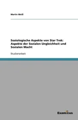 Soziologische Aspekte von Star Trek