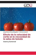 Efecto de la velocidad de corte en la viscosidad de la salsa de tomate