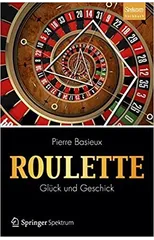 Roulette - Gluck und Geschick