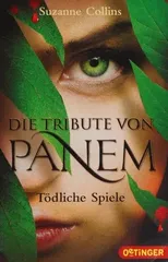 Todliche Spiele (Die Tribute von Panem 1)