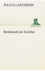 Rembrandt ALS Erzieher