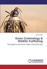 Green Criminology & Wildlife Trafficking
