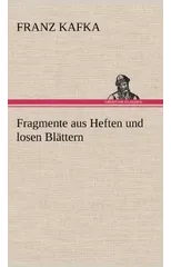 Fragmente Aus Heften Und Losen Blattern