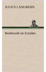 Rembrandt ALS Erzieher