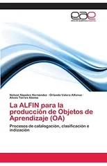 La ALFIN para la produccion de Objetos de Aprendizaje (OA)