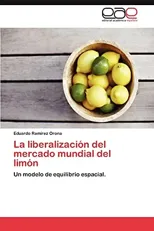 La liberalizacion del mercado mundial del limon