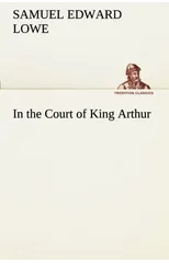 In the Court of King Arthur