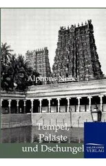 Tempel, Palaste Und Dschungel
