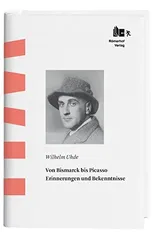 Von Bismarck Bis Picasso