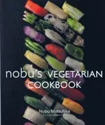 Nobu Vegetarian Cookbook