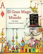 El Gran Mago del Mundo (the Great Magician of the World)