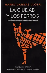 La ciudad y los perros (edicion conmemorativa)