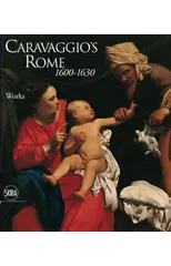 Caravaggio's Rome 1600-1630