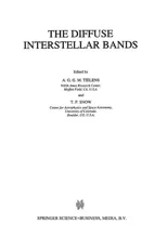 The Diffuse Interstellar Bands (Softcover Reprint of the Original 1st 1995)