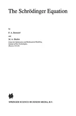 The Schrodinger Equation (Softcover Reprint of the Original 1st 1991)