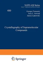 Crystallography of Supramolecular Compounds (Softcover Reprint of the Original 1st 1996)