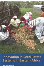 Innovation in Seed Potato Systems in Eastern Africa