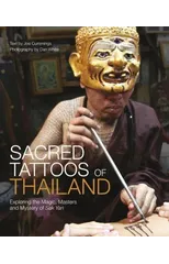 Sacred Tattoos Of Thailand