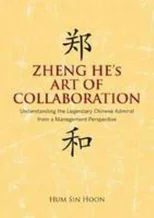 Zheng He's Art of Collaboration