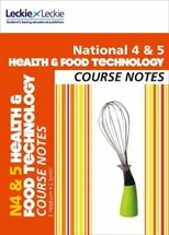 National 4/5 Health and Food Technology Course Notes