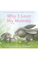 Why I Love My Mummy