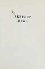 The Perfect Meal