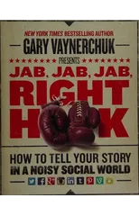 Jab, Jab, Jab, Right Hook