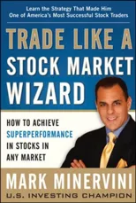 Trade Like a Stock Market Wizard